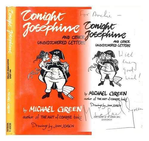 Beispielbild fr Tonight, Josephine: And Other Undiscovered Letters zum Verkauf von WorldofBooks