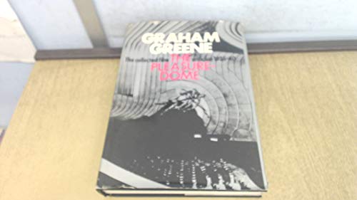 The pleasure-dome: The collected film criticism 1935-40 [of] Graham Greene; (A Shadows book) (9780436187988) by Greene, Graham