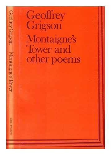 Montaigne's Tower and Other Poems (9780436188060) by Grigson, Geoffrey