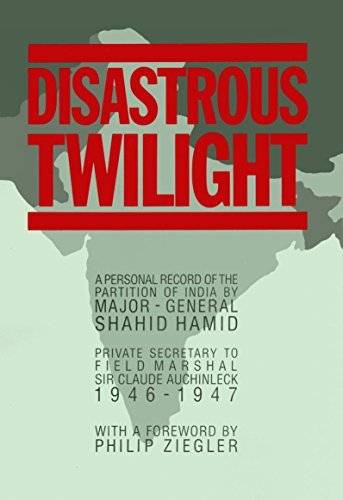 Disastrous Twilight: A Personal Record of the Partition of India
