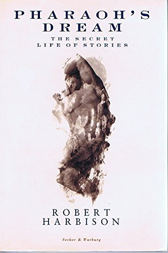 Imagen de archivo de Pharaoh's Dream: The Secret Life of Stories a la venta por First Landing Books & Arts