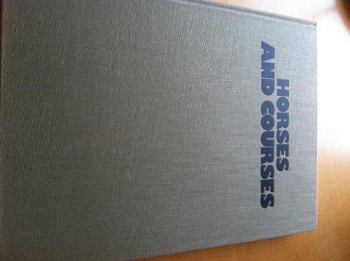 Horses and courses: A pictorial history of racing; (9780436191503) by Hedges, David