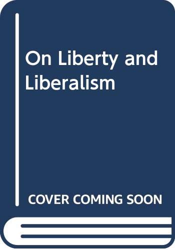 9780436196201: On Liberty and Liberalism