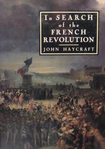 In Search of the French Revolution. Journeys Through France