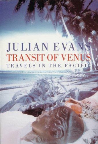 Stock image for Transit of Venus: Travels in the Pacific for sale by WorldofBooks