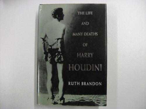Imagen de archivo de The Life and Many Deaths of Harry Houdini a la venta por WorldofBooks