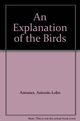 Beispielbild fr An Explanation of the Birds zum Verkauf von WorldofBooks