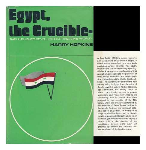 Stock image for Egypt, the crucible: The unfinished revolution of the Arab world for sale by Aaron Books