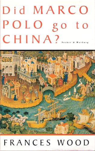 Stock image for Did Marco Polo Go to China? for sale by WorldofBooks