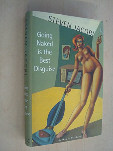 Stock image for Going naked is the best disguise for sale by MusicMagpie