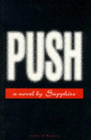 Beispielbild fr Push: A Novel zum Verkauf von WorldofBooks