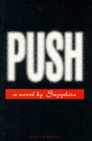 9780436202919: Push: A Novel