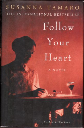 Beispielbild fr Follow Your Heart zum Verkauf von Reuseabook