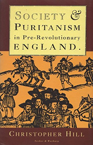 Beispielbild fr Society and Puritanism in Pre-revolutionary England zum Verkauf von WorldofBooks