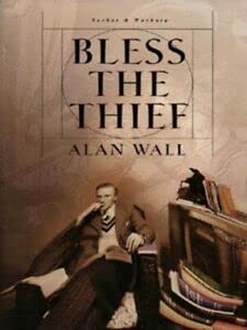 Imagen de archivo de Bless the Thief a la venta por Willis Monie-Books, ABAA
