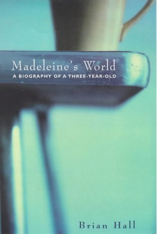 9780436204166: Madeleine's World: A Biography of a Three Year Old