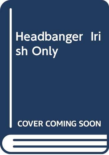 9780436204180: Headbanger Irish Only