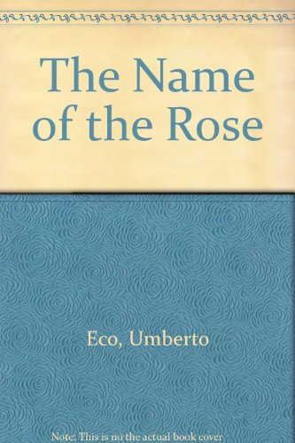 Stock image for The Name of the Rose for sale by WorldofBooks