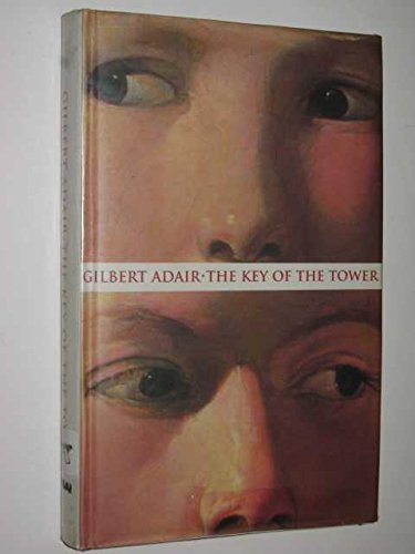 Stock image for The Key of the Tower (a first printing) for sale by S.Carter