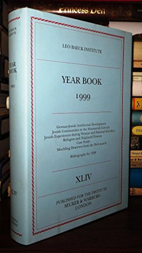 Imagen de archivo de Leo Baeck Institute Year Book XLIV - 1999 a la venta por G. & J. CHESTERS