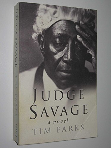 Beispielbild fr Judge Savage [Hardcover] by Parks, Tim zum Verkauf von GOMEDIA