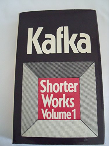 9780436230479: Shorter works [of] Franz Kafka,
