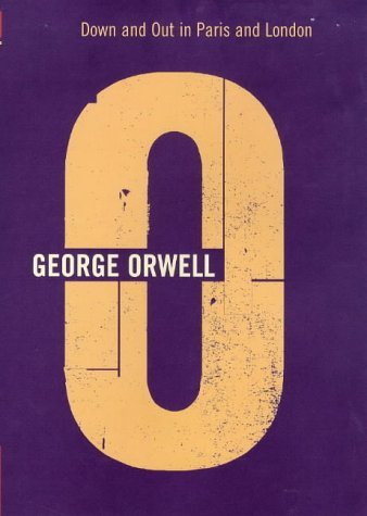 Down & Out In Paris & London (9780436231254) by Orwell, George