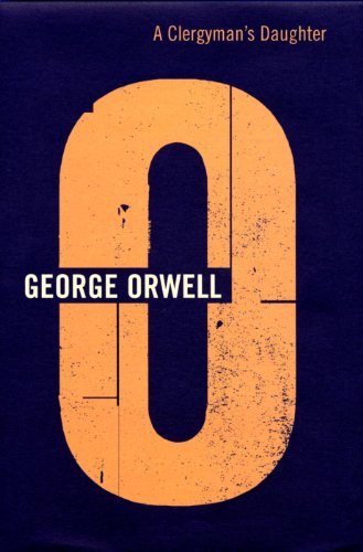 9780436231292: The Complete Works of George Orwell: Volume 3: A Clergyman's Daughter