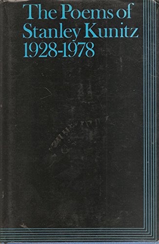 Beispielbild fr The Poems of Stanley Kunitz, 1928-1978 zum Verkauf von Better World Books