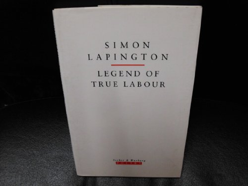 9780436242342: Legend of true labour