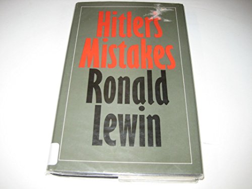 Beispielbild fr Hitler's Mistakes zum Verkauf von THE OLD LIBRARY SHOP