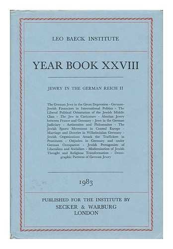 Imagen de archivo de Leo Baeck Institute Year Book XXVIII - 1983 (Jewry in the German Reich II) a la venta por G. & J. CHESTERS