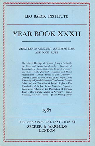 Imagen de archivo de Year Book XXXII "Nineteenth-Century Antisemitism and Nazi Rule" a la venta por Chequamegon Books