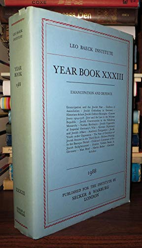 Imagen de archivo de Leo Baeck Institute Year Book XXXIII - 1988 (Emancipation and Defence) a la venta por G. & J. CHESTERS