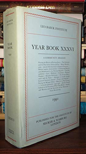 Beispielbild fr Leo Baeck Institute Year Book XXXVI 1991. A Community Assailed. zum Verkauf von Henry Hollander, Bookseller
