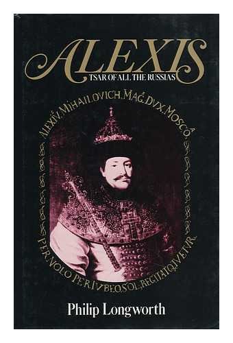 Beispielbild fr Alexis: Tsar of all the Russias zum Verkauf von WorldofBooks