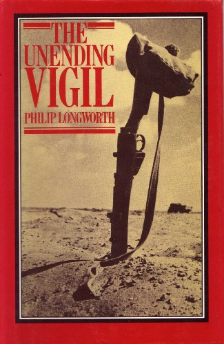 Stock image for The Unending Vigil: The History of the Commonwealth War Graves Commission, 1917-85 for sale by WorldofBooks