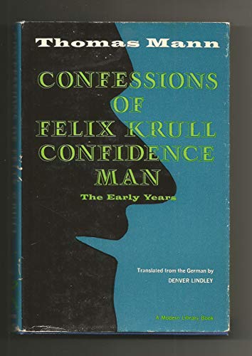 Imagen de archivo de Confessions of Felix Krull, confidence man: Memoirs, part I a la venta por ThriftBooks-Atlanta