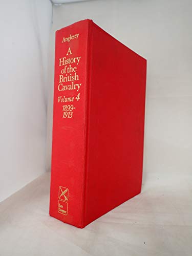 9780436273216: History of the British Cavalry, 1816-1919, Vol.4: 1899-1913: 004