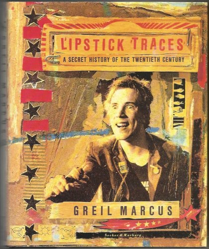 9780436273384: Lipstick Traces: A Secret History of the Twentieth Century