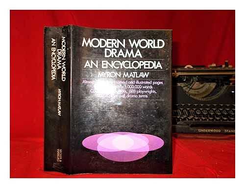 Modern World Drama : An Encyclopedia