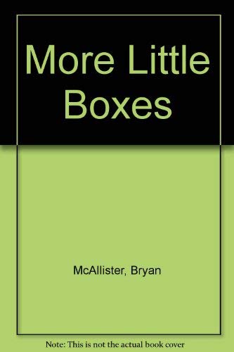 Stock image for More Little Boxes for sale by Simply Read Books