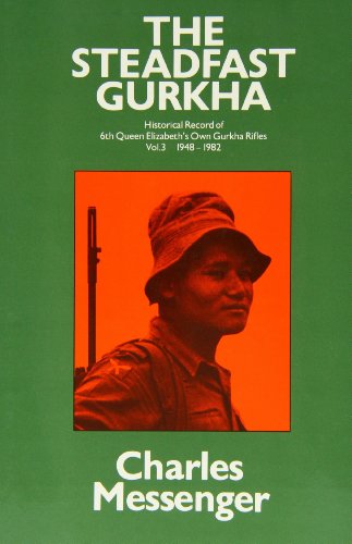 Stock image for The Steadfast Gurkha: Vol 3 for sale by AwesomeBooks