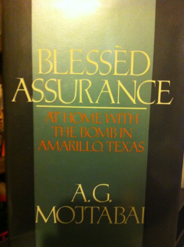 Imagen de archivo de Blessed Assurance : At Home with the Bomb in Amarillo, Texas a la venta por Vashon Island Books