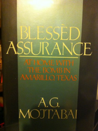 Stock image for Blessed Assurance : At Home with the Bomb in Amarillo, Texas for sale by Vashon Island Books