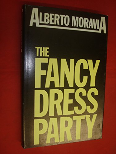 The Fancy Dress Party (9780436285516) by Moravia, Alberto; Davidson, Angus