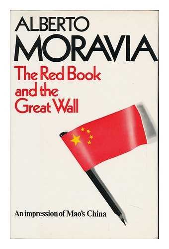 The Red Book and the Great Wall: An impression of Mao's China (9780436287152) by MORAVIA, Alberto