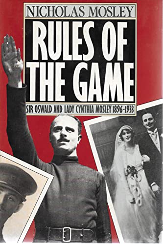 9780436288494: Rules of the Game: Sir Oswald and Lady Cynthia Mosley, 1896-1933