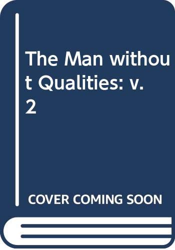 9780436298011: The Man without Qualities: v. 2