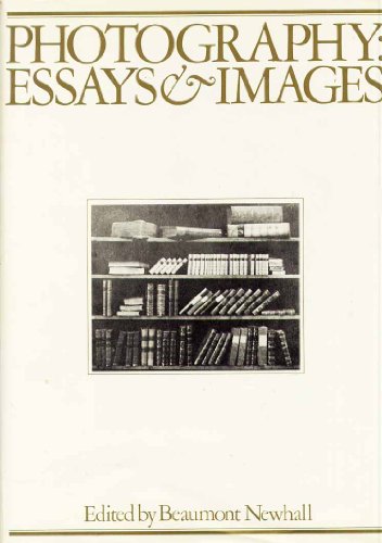Stock image for Photography: Essays and Images - Illustrated Readings in the History of Photography for sale by ThriftBooks-Atlanta